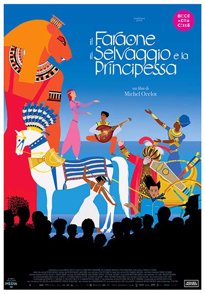 Il Faraone, il Selvaggio e la Principessa