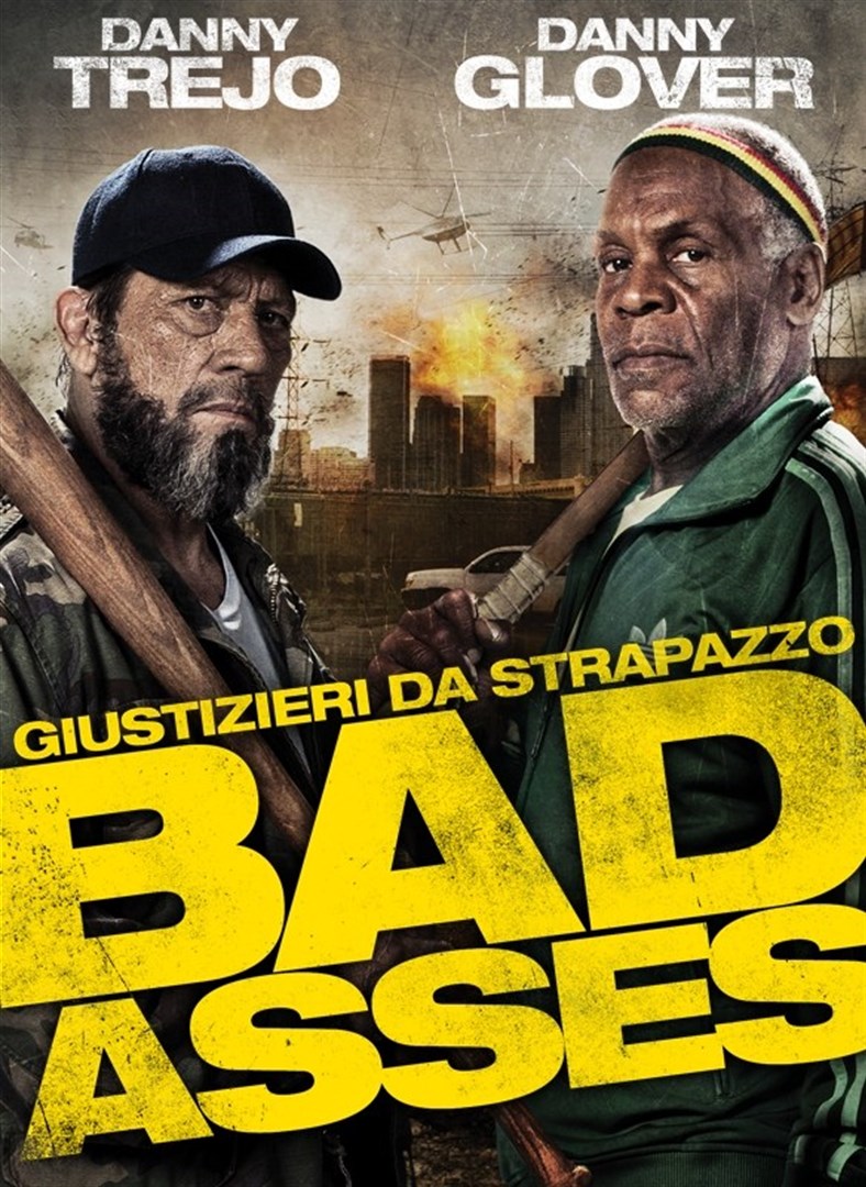 Giustizieri da strapazzo - Bad Asses