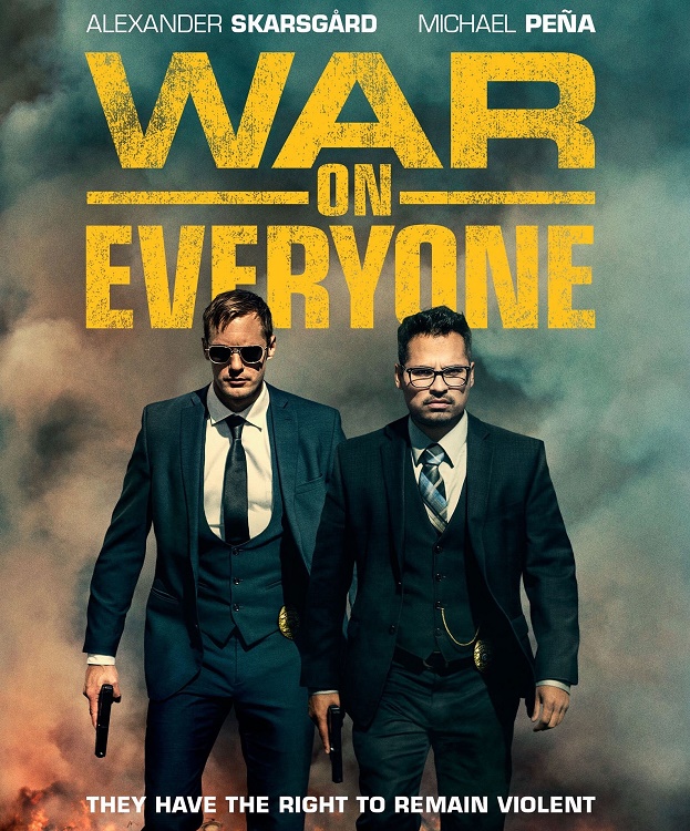 War on Everyone - Sbirri senza regole (Crazy dirty cops)