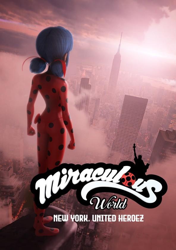 Miraculous World: New York, Eroi Uniti