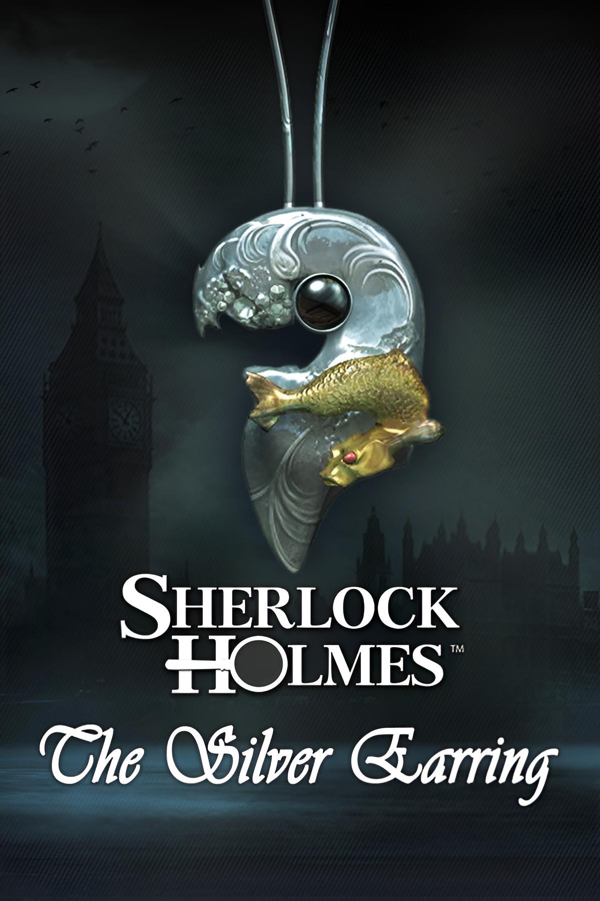 Sherlock Holmes: L'orecchino d'argento