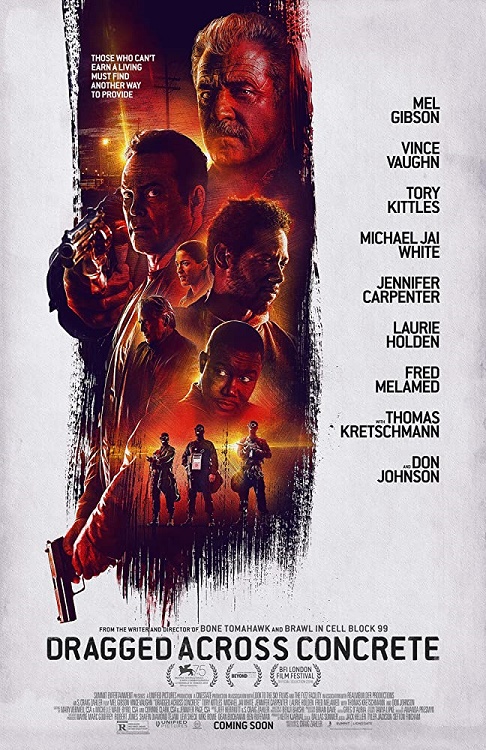Dragged Across Concrete - Poliziotti al limite