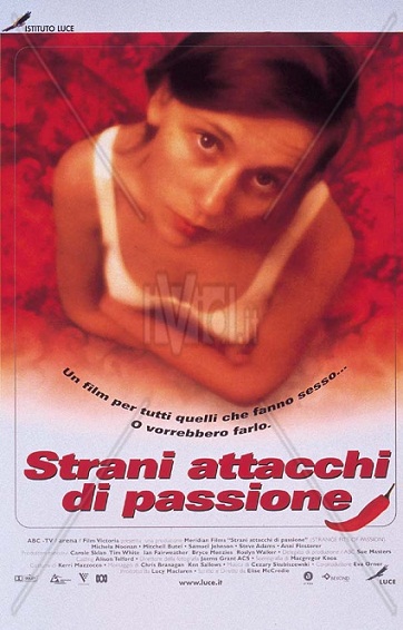 Strani attacchi di passione