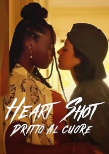 Heart Shot - Dritto al cuore