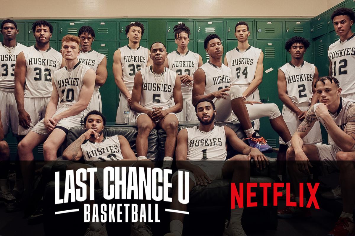 Last Chance U - Basketball