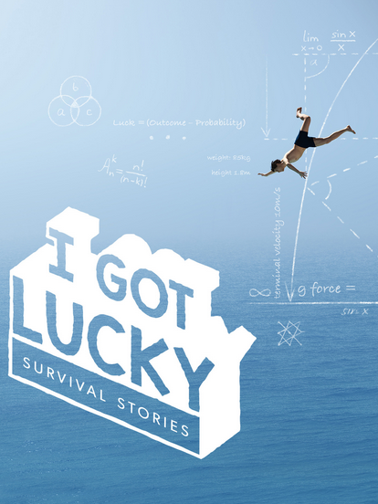 I got lucky