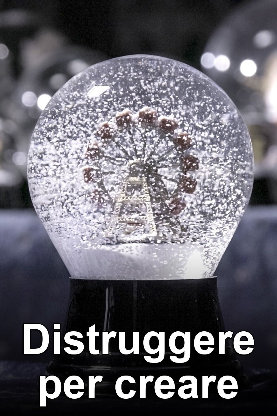 Distruggere per creare