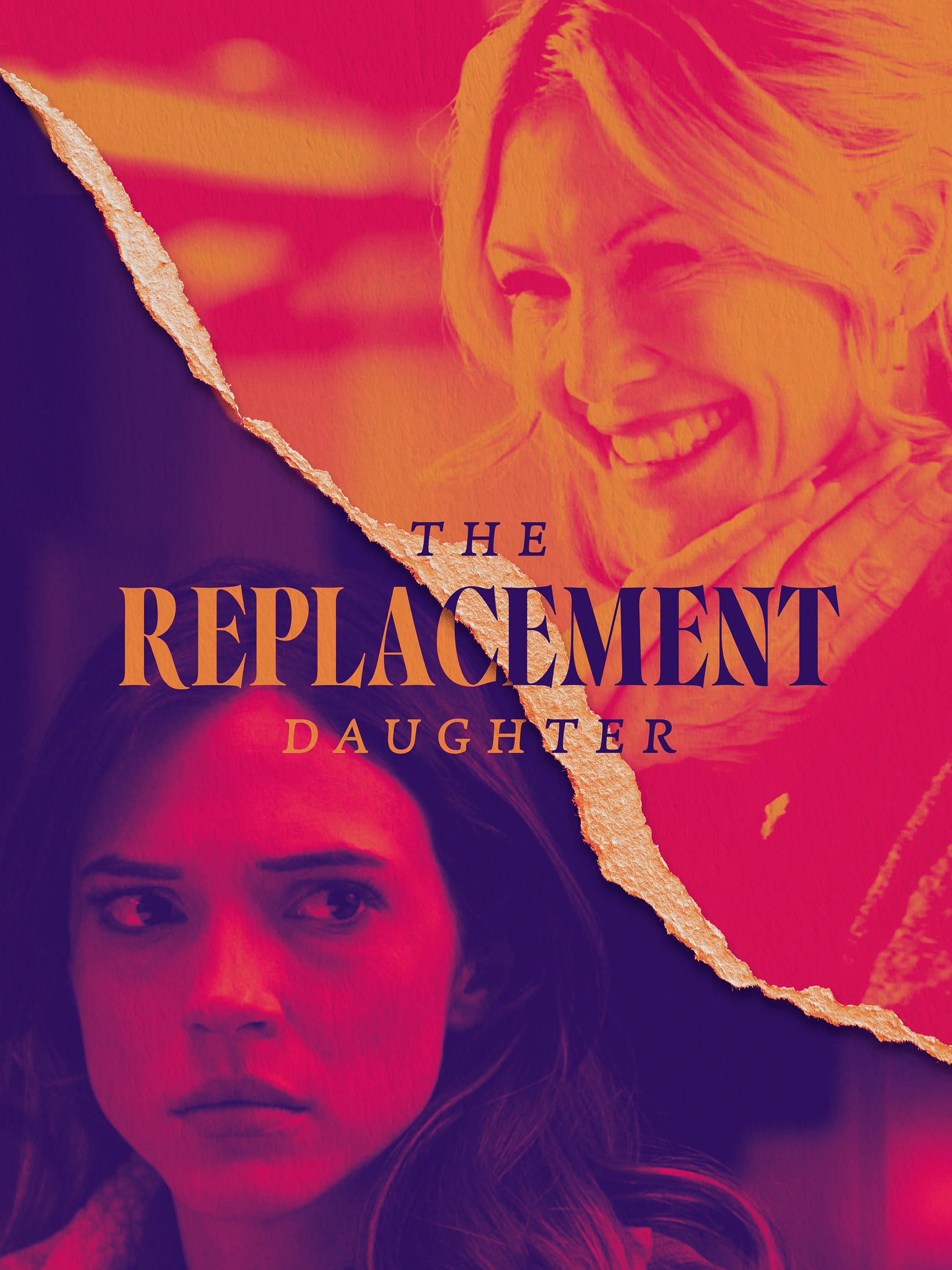 The replacement daughters