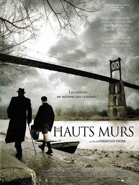 I muri alti - Les Hauts Murs