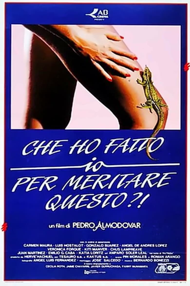 Che ho fatto io per meritare questo?!