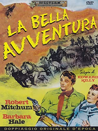 La bella avventura (West of the Pecos)