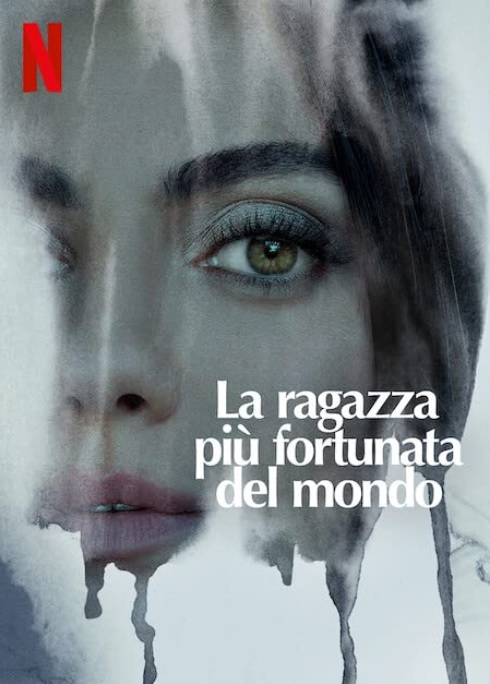 La ragazza più fortunata del mondo