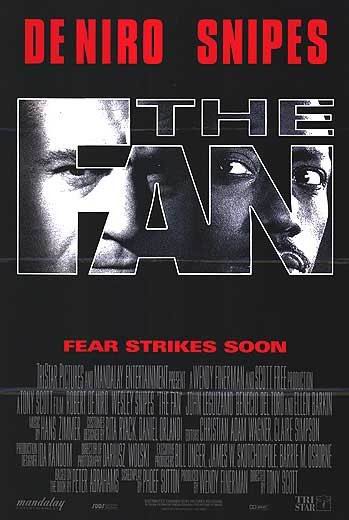 The Fan - Il mito