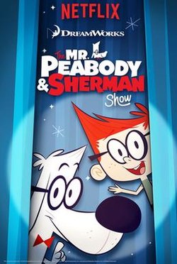 The Mr. Peabody & Sherman Show