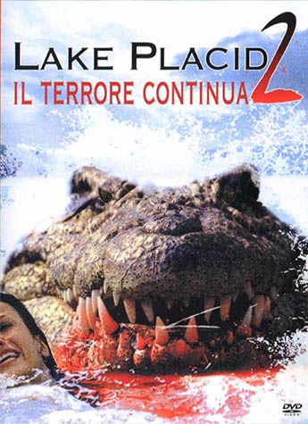 Lake Placid 2 - Il terrore continua