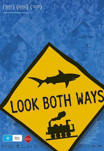 Look Both Ways - Amori e disastri