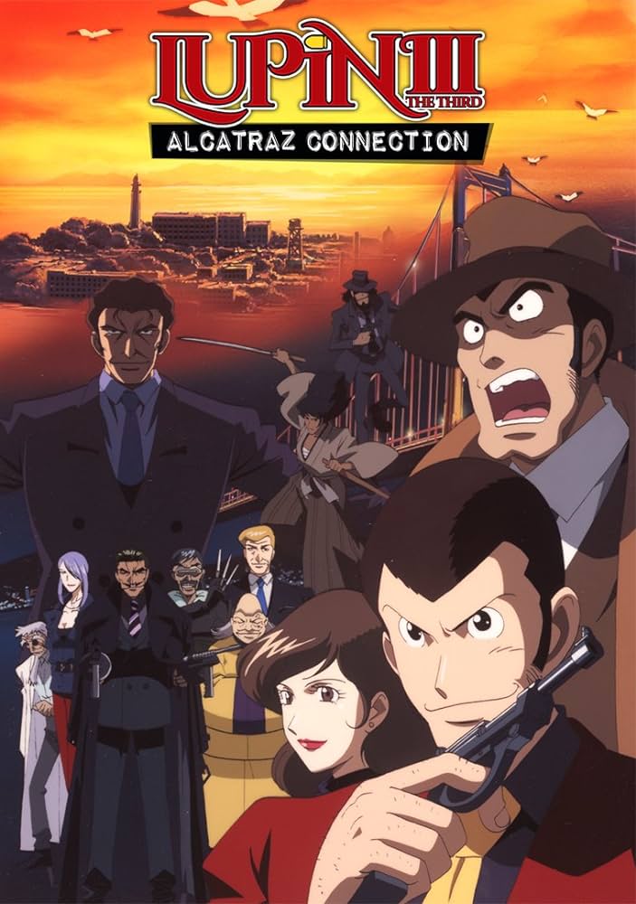 Lupin III - Fuga da Alcatraz / Lupin III - Alcatraz Connection
