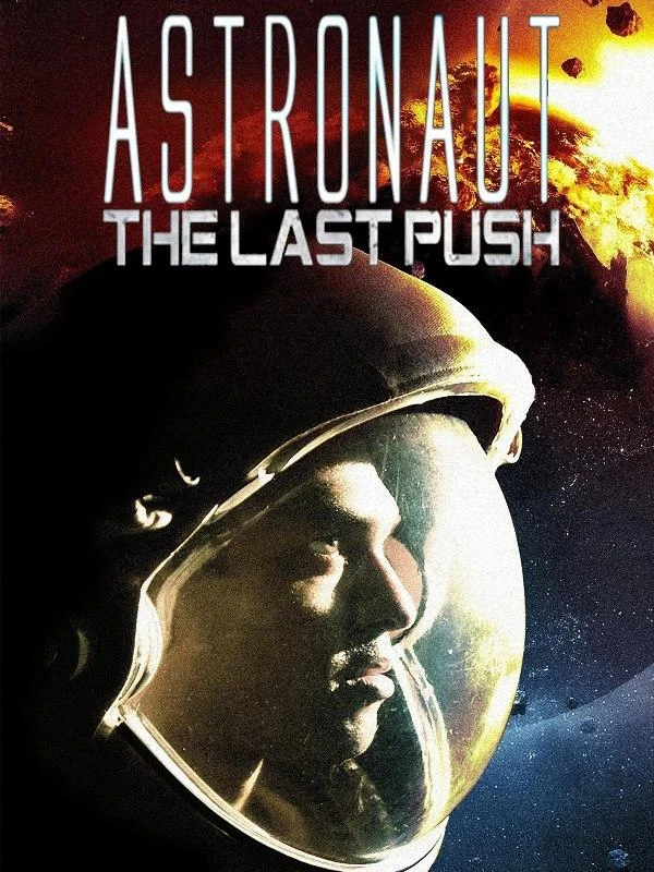 Astronaut: The Last Push