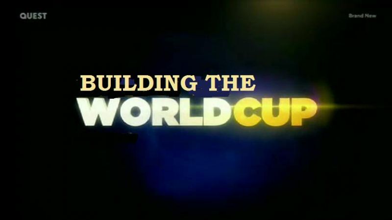 Building the World Cup