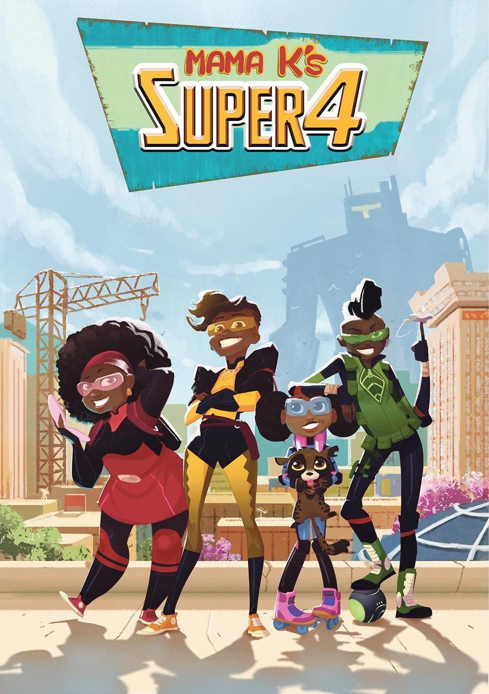 Le Super 4 di Mama K