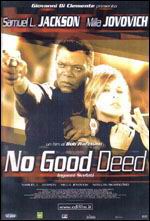 No Good Deed - Inganni svelati