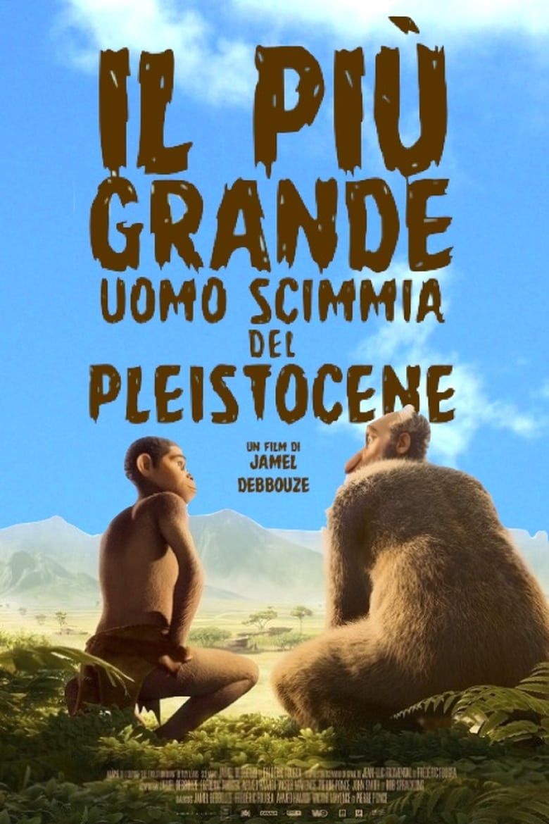 Il più grande uomo scimmia del Pleistocene / Vita da scimmia