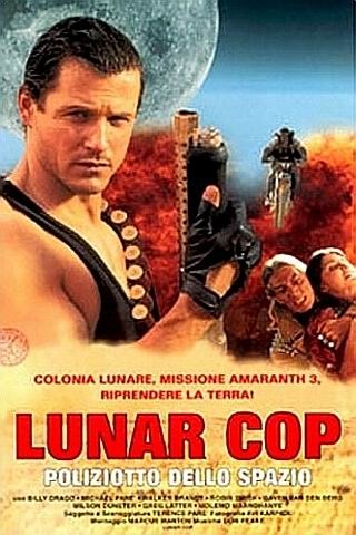 Lunarcop - Poliziotto dello spazio (Lunar Cop - Poliziotto dello spazio)