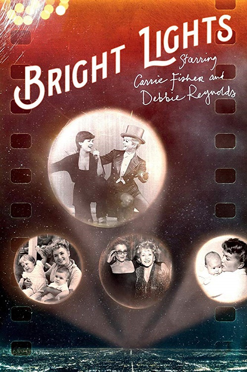 Bright Lights - La vita privata di Carrie Fisher e Debbie Reynolds