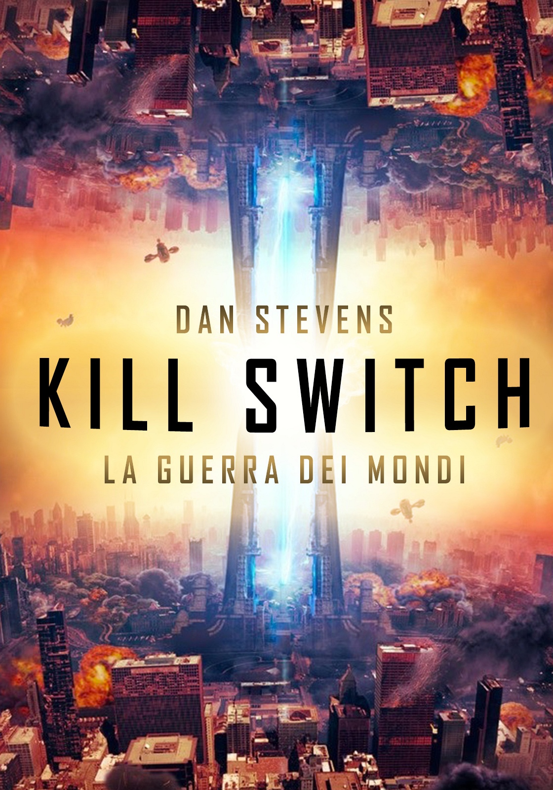 Kill Switch - La guerra dei mondi