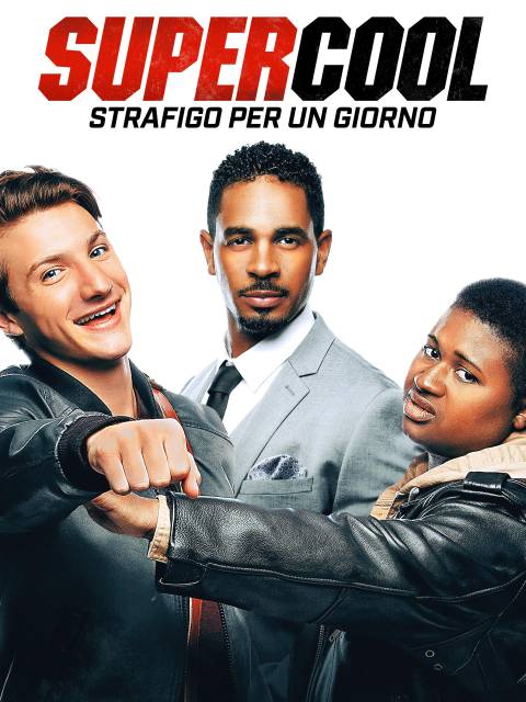 Supercool - Strafigo per un giorno