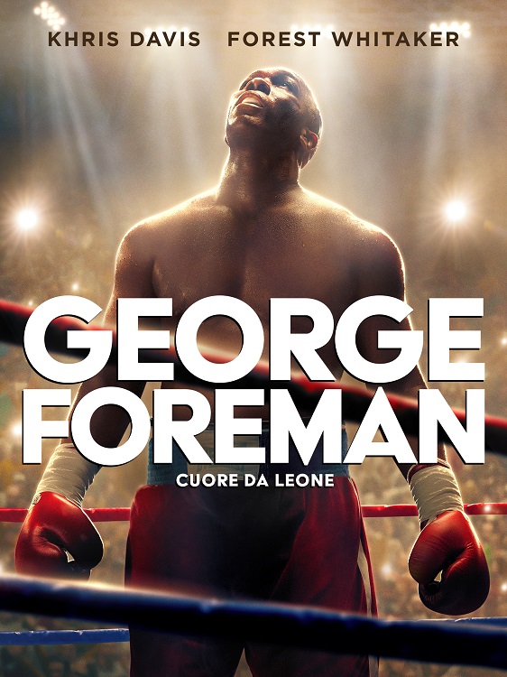 George Foreman - Cuore da leone