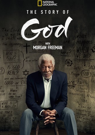 The Story of God con Morgan Freeman