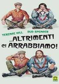 ...altrimenti ci arrabbiamo!