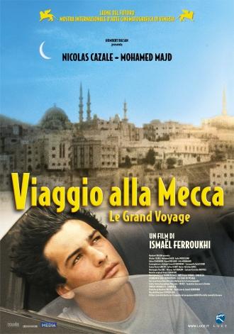 Viaggio alla Mecca - Le grand voyage
