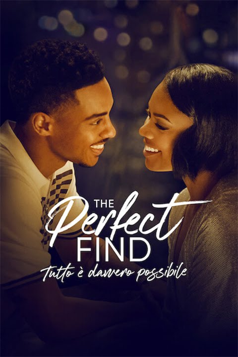 The Perfect Find - Tutto è davvero possibile