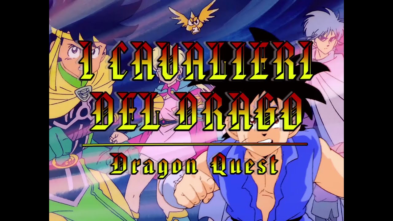 Dragon Quest / I cavalieri del drago