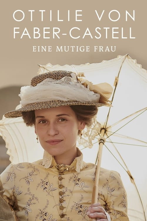 Ottilie Von Faber-Castell - Una donna coraggiosa