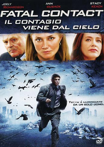 Fatal Contact - Il contagio viene dal cielo