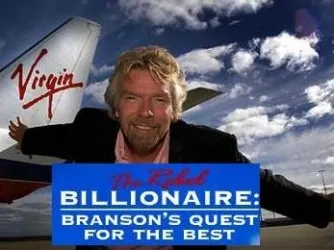 Richard Branson, il miliardario ribelle