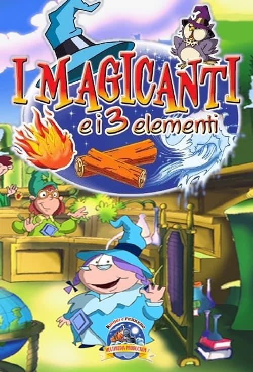 I Magicanti e i 3 elementi