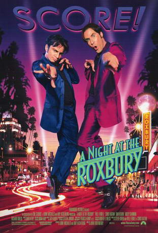 A night at the Roxbury