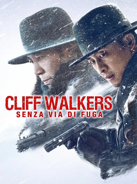 Cliff Walkers - Senza via di fuga