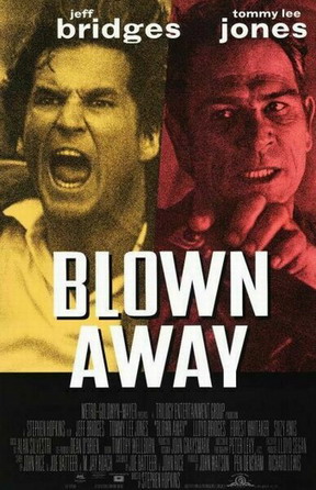 Blown Away - Follia esplosiva