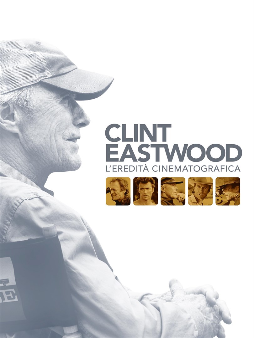 Clint Eastwood: L'eredità cinematografica