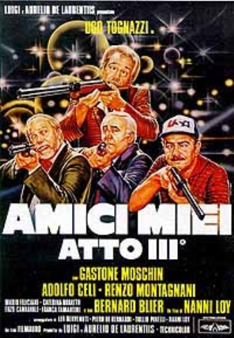 Amici miei - Atto III (Amici miei - Atto III°)