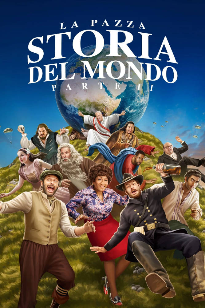 La pazza storia del mondo - Parte II
