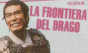 L'artiglio del drago / La frontiera del drago / The Water Margin