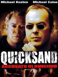 Quicksand - Accusato di omicidio