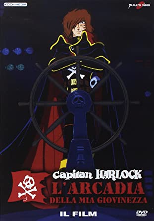 Capitan Harlock - L'Arcadia della mia giovinezza