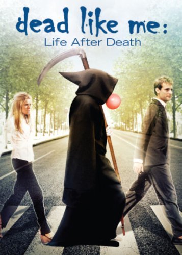 Dead Like Me - La vita dopo la morte